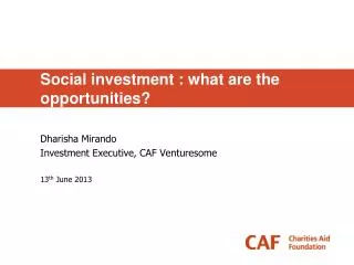 Social investment : what are the opportunities?