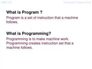 CSC 202					 Computer Programming