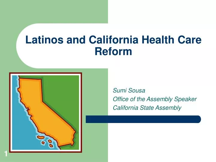 latinos and california health care reform