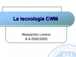 la tecnologia cwm