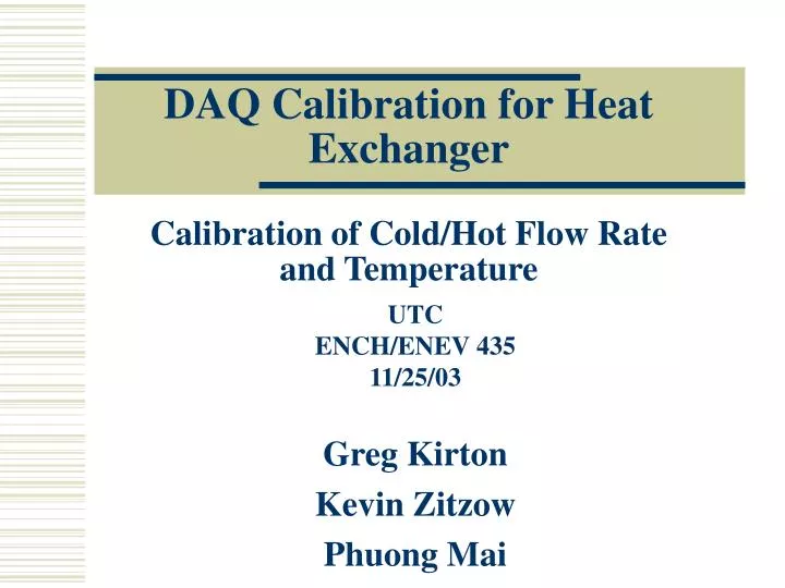 daq calibration for heat exchanger calibration of cold hot flow rate and temperature