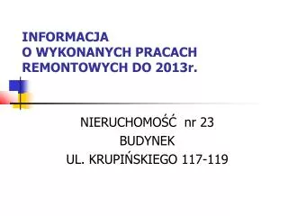 nieruchomo nr 23 budynek ul krupi skiego 117 119