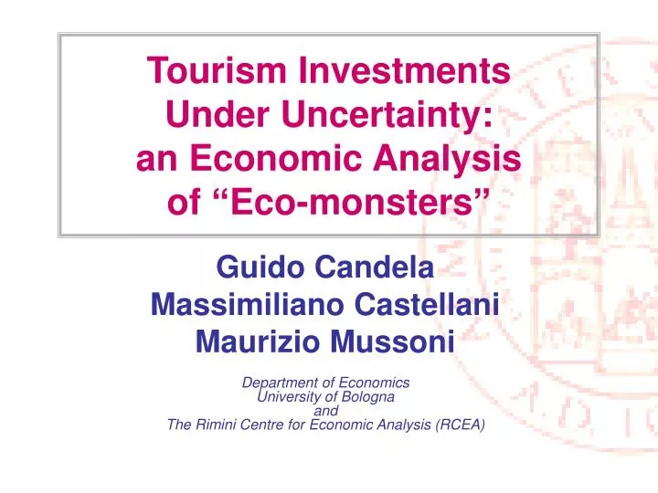 tourism investments under uncertainty an economic analysis of eco monsters