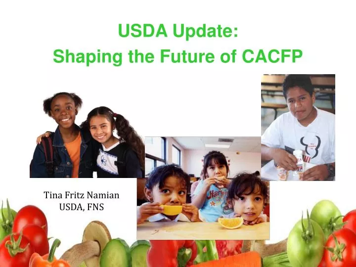 usda update shaping the future of cacfp