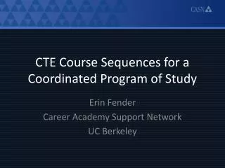 CTE Course Sequences for a Coordinated Program of Study