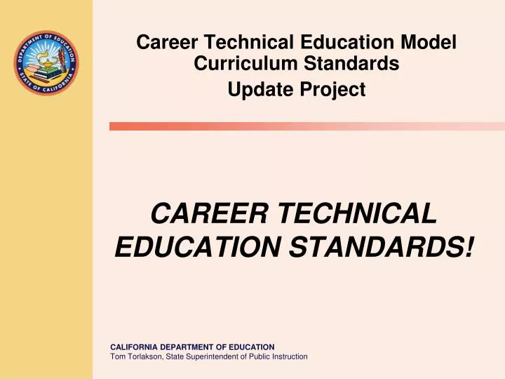 career technical education model curriculum standards update project