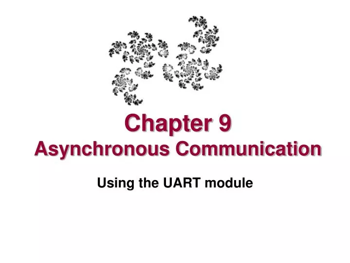 chapter 9 asynchronous communication