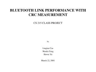 BLUETOOTH LINK PERFORMANCE WITH CRC MEASUREMENT