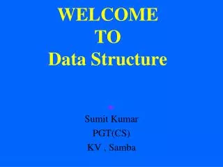 WELCOME TO Data Structure