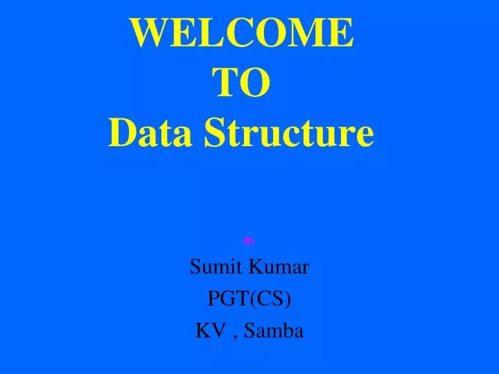 welcome to data structure