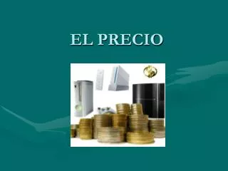 el precio