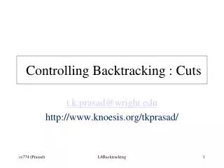 Controlling Backtracking : Cuts
