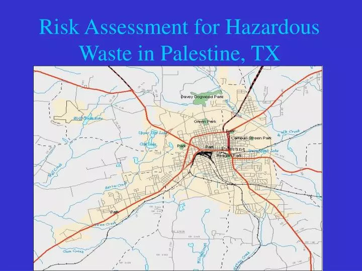 risk assessment for hazardous waste in palestine tx
