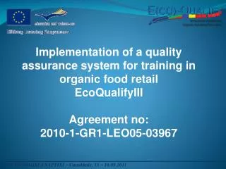 Implementation of a quality assurance system for training in organic food retail EcoQualifyIII