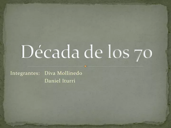 d cada de los 70