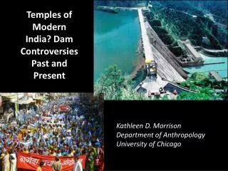 Temples of Modern India? Dam Controversies Past and Present