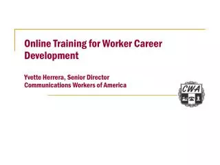 CWA and Online Training