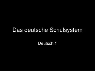 das deutsche schulsystem