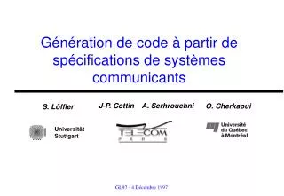 g n ration de code partir de sp cifications de syst mes communicants