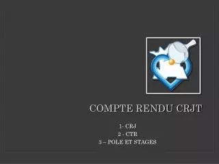 compte rendu crjt