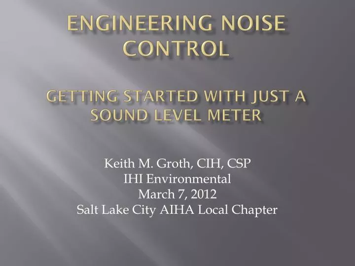 engineering noise control getting started with just a sound level meter