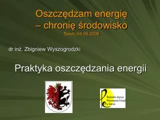 oszcz dzam energi chroni rodowisko toru 04 06 2008