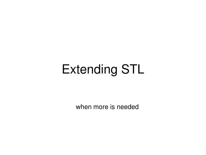 extending stl