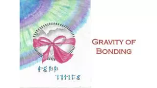 Gravity of Bonding