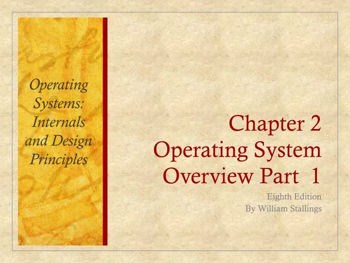 chapter 2 operating system overview part 1