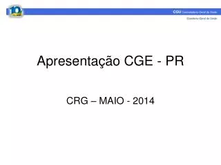 apresenta o cge pr