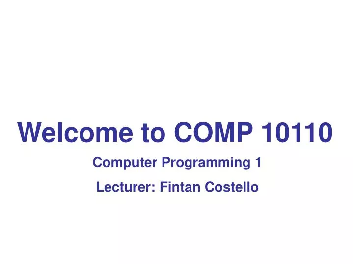 welcome to comp 10110