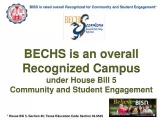 BISD is rated overall Recognized for Community and Student Engagement*