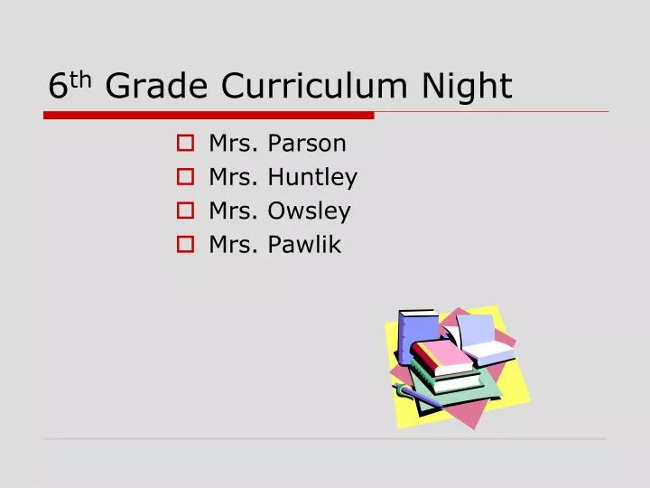 6 th grade curriculum night