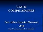 CES-41 COMPILADORES - slide 1