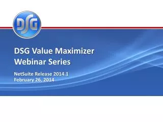 DSG Value Maximizer Webinar Series