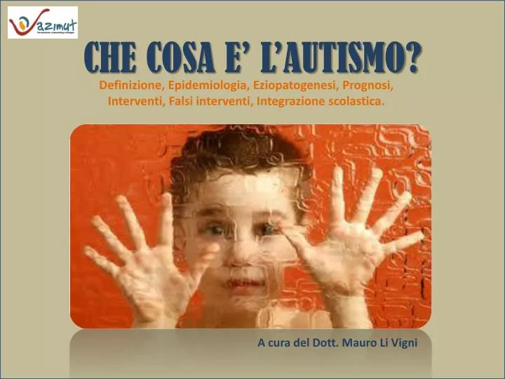 che cosa e l autismo