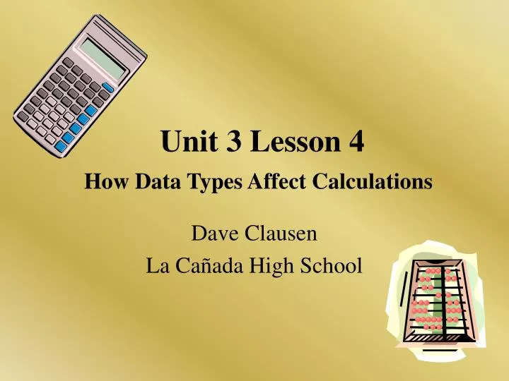 unit 3 lesson 4 how data types affect calculations