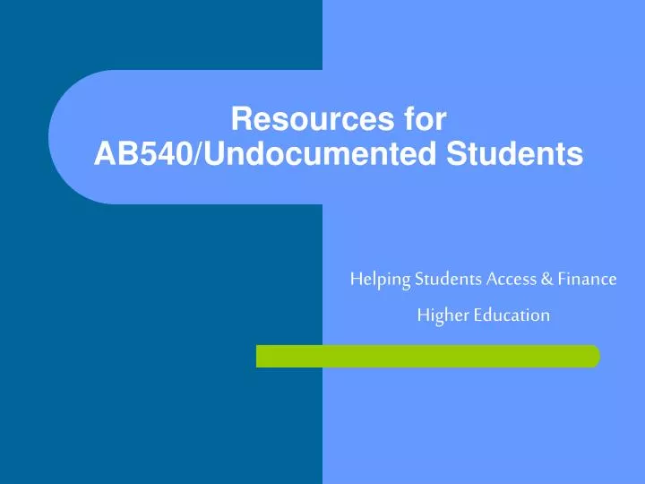 resources for ab540 undocumented students