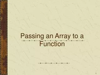 Passing an Array to a Function
