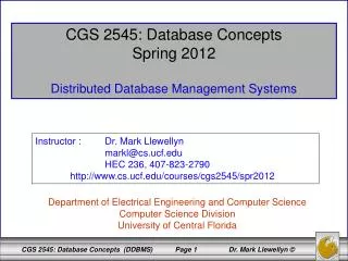 CGS 2545: Database Concepts Spring 2012 Distributed Database Management Systems