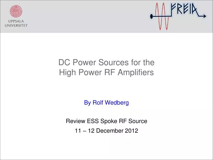 dc power sources for the high power rf amplifiers