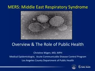 MERS: Middle East Respiratory Syndrome