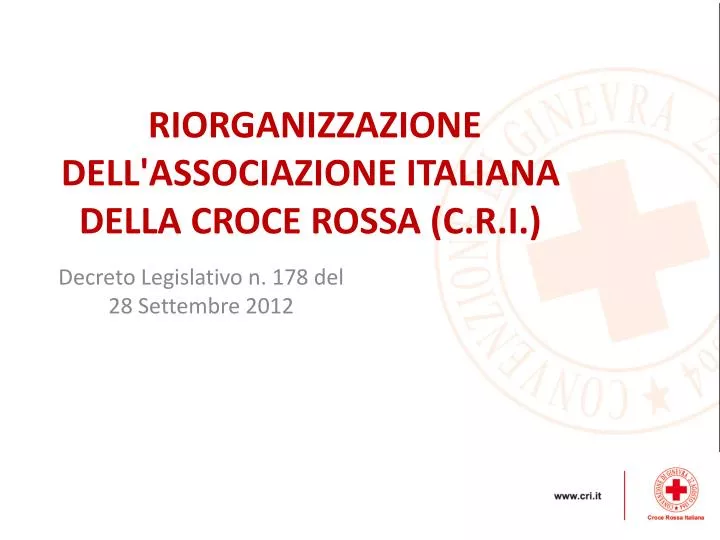 riorganizzazione dell associazione italiana della croce rossa c r i