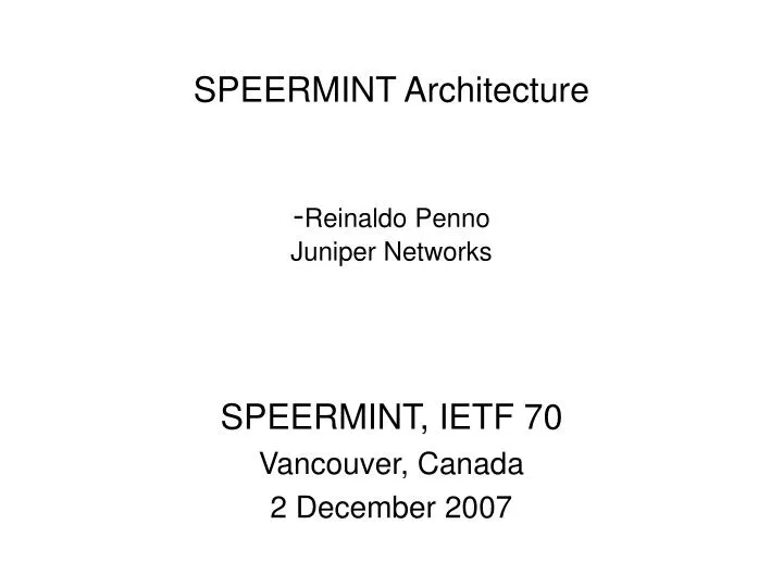 speermint architecture reinaldo penno juniper networks