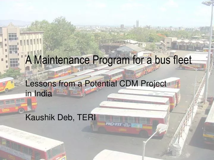 a maintenance program for a bus fleet
