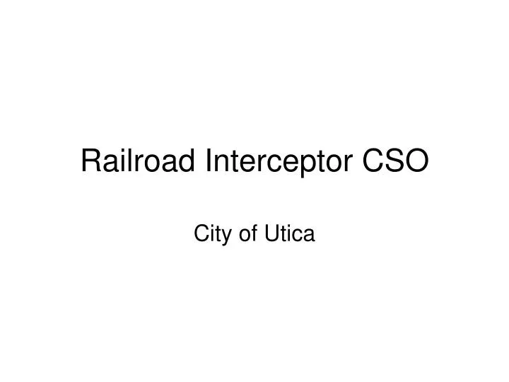 railroad interceptor cso