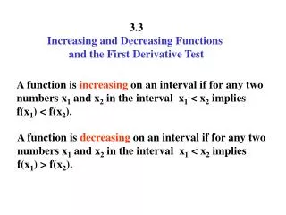 3.3 Increasing and Decreasing Functions and the First Derivative Test