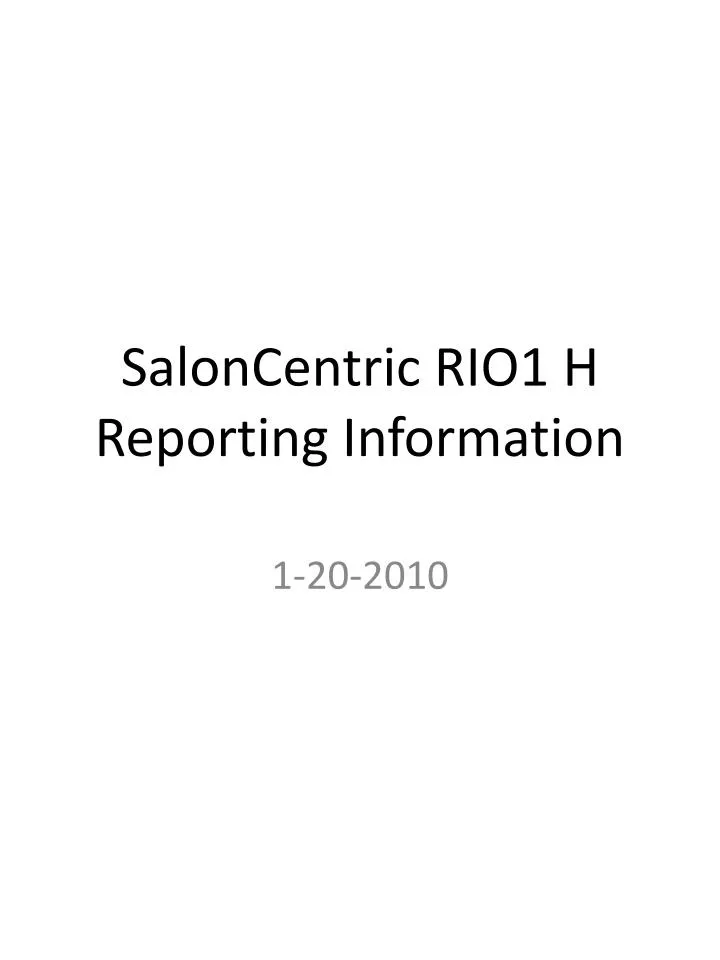 saloncentric rio1 h reporting information