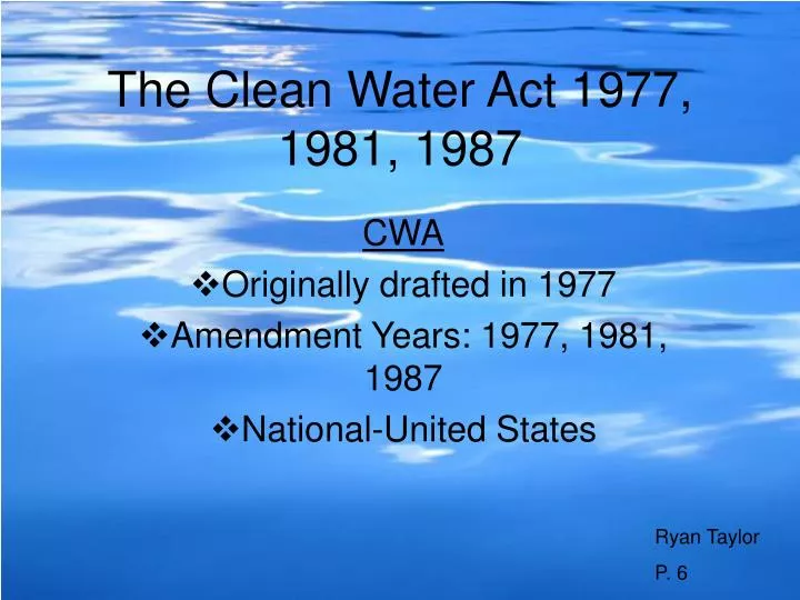 the clean water act 1977 1981 1987
