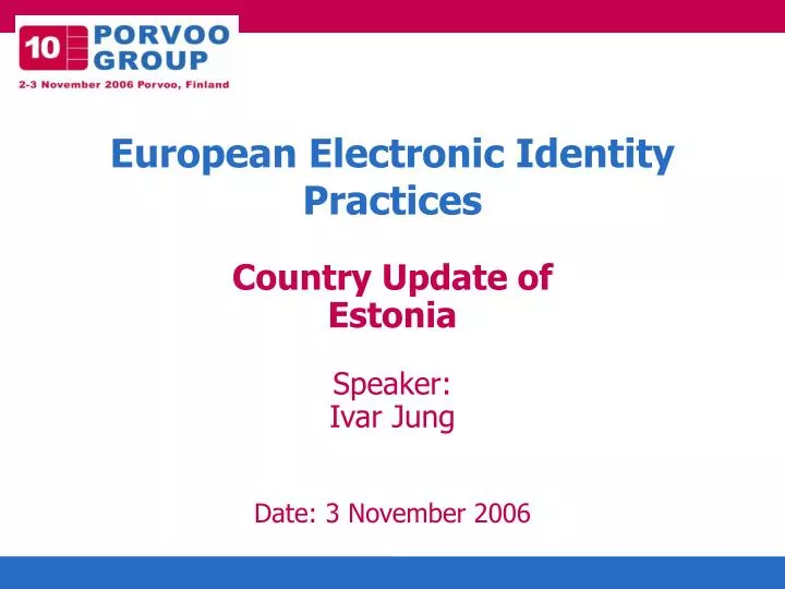 country update of estonia speaker ivar jung date 3 november 2006